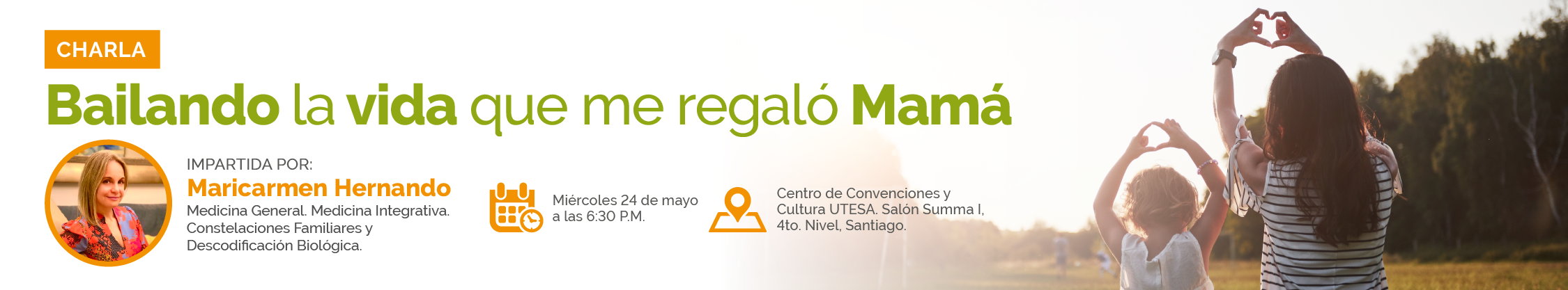 Inscripción Charla ¨Bailando la Vida que me enseño mamá.¨